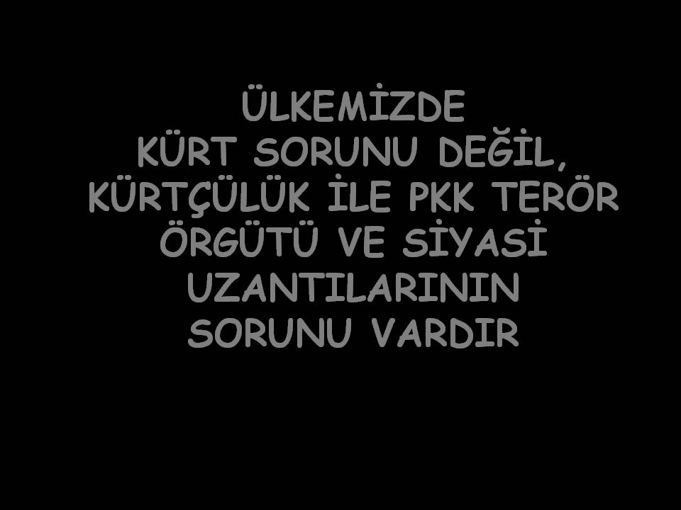 “KÜRT SORUNU”YMUŞ