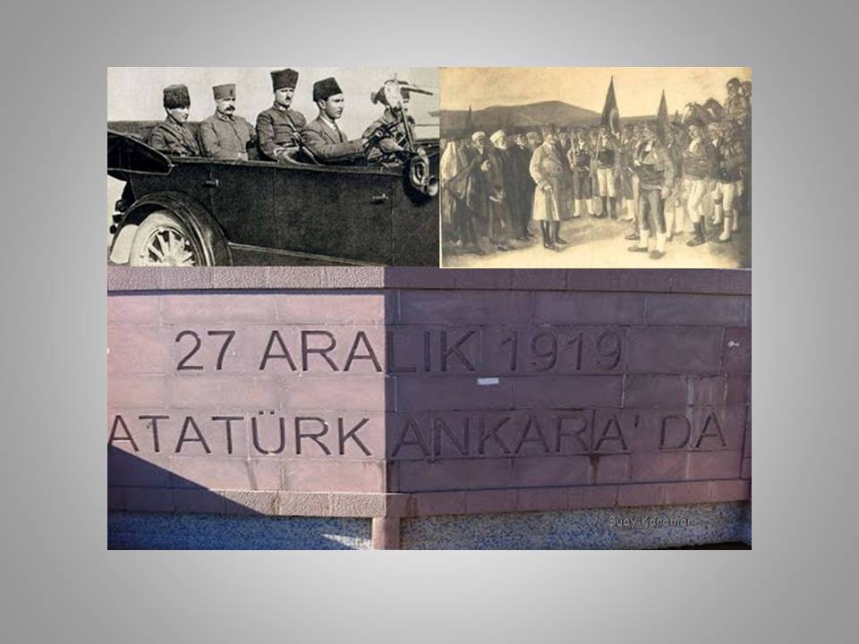 <strong>ATATÜRK’ÜN ANKARA’YA GELİŞİ</strong>